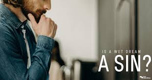 I dreamed that i was sitting in my car and got an erection. Is A Wet Dream Nocturnal Emission A Sin Gotquestions Org