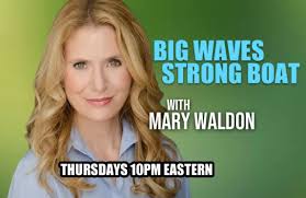 Mary Walden: Big Wave Strong Boat — Valerie Gangas