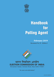 Handbook For Polling Agent Feb 2019 Handbooks Election Commission Of India