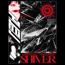 𝐒𝐇𝐈𝐕𝐄𝐑 cover art poster art