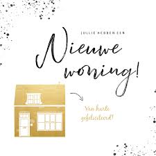 Hippe Felicitatiekaart Nieuwe Woning Gouden Kaartje2go
