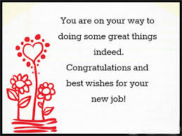 The only good luck many great men ever had was being born with the ability and determination to overcome bad luck. 130 Best Wishes For New Job Congratulations Messages Wishesmsg