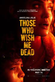 Película: Aquellos que Desean mi Muerte (2021) | abandomoviez.net