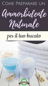 Come Preparare Un Efficace Ammorbidente Naturale Per Il Bucato Ammorbidente Fatto In Casa Sapone Da Bucato Fatto In Casa Detergente Fatto In Casa