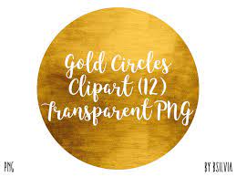 Gold Circles Clipart Sparkly Glitter Gold Circles Transparent Etsy Circle Clipart Clip Art Digital Clip Art