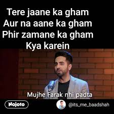 Check spelling or type a new query. Mujhe Farq Nahi Padta Tere Jaane Ka Gham Aur Na Aa à¤¹ à¤¦ à¤• à¤® à¤¡