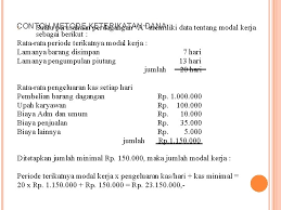 Check spelling or type a new query. Contoh Soal Manajemen Keuangan Kebutuhan Modal Kerja