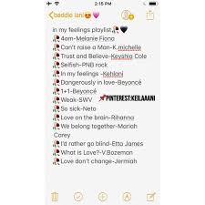 Here S Some Songs You Guys Can Listen To When Your In Your Feelings Follow Me On Instagram Keilani Josephine Feeling Song Mood Songs Song Suggestions