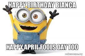 April Fools Day Birthday Meme 10lilian