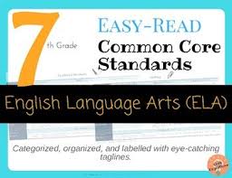 easy read common core english language arts for 7th grade