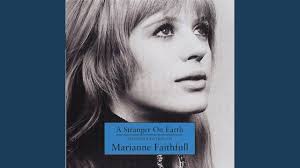 Marianne Faithfull: the singer with an inimitable voice was a Romantic poet  at heart