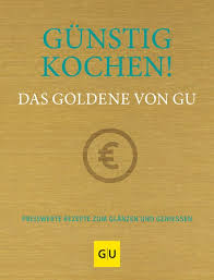 Gu (2021) episode 19 english sub has been released. Gunstig Kochen Das Goldene Von Gu Alessandra Redies Gu Online Shop
