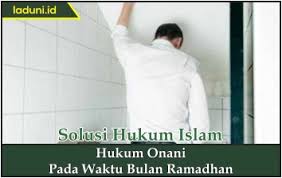 Puasa tersebut kena diganti pada hari lain. Hukum Onani Pada Waktu Bulan Ramadhan Puasa Laduni Id