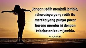 Meski sudah memberikan penjelasan, kadang jawaban anda belum memuaskan rasa penasaran mereka. Kata Kata Jomblo Bijak Paling Makjleb Dan Bikin Baper Kepogaul