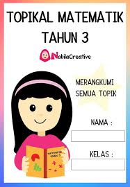 Soalan latih tubi matematik tahun 3 ini adalah himpunan soalan soalan yang telah disumbangkan oleh beberapa guru matematik di seluruh malaysia semoga bermanfaat. Latihan Topikal Matematik Tahun 3 9 Worksheets Book Facebook