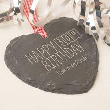 40 best 30th birthday ideas for girls. Engraved Heart Shaped Slate Hanging Keepsake Happy 30th Birthday Gettingpersonal Co Uk