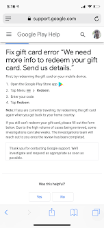 The gift card option has been out for quite a while now, but you still can't redeem it in your country. My Google Play Card I Can T Redeem It This Platform Is Fraud How Will You Get 200 Card And No Work Google Play Community