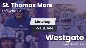 Read more about bob and the legacy 15 days ago. St Thomas More High School Lafayette La Varsity Football