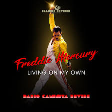 Freddie Mercury - Living On My Own (Dario Caminita Revibe)