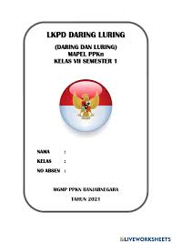 Maybe you would like to learn more about one of these? Lkpd Ppkn Kelas Vii Kd 3 3 Pert 3 Worksheet