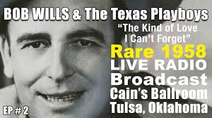 Bob Wills and The Texas Playboys Rare 1958 Radio Broadcast Part 2