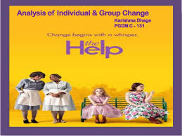 The help is a safe film about a volatile subject. The Help Movie Individual Group Change Analysis