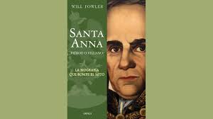 Santa Anna: el hombre detrás del mito