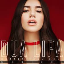 Stream Hotter Than Hell (Miike Snow Remix) by Dua Lipa
