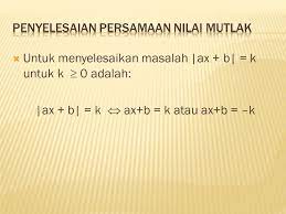 Download & view ppt nilai mutlak as pdf for free. Nilai Mutlak Dan Pertidaksamaan Ppt Download