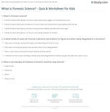 Browse notes, questions, homework, exams and much more, covering. What Is Forensic Science Quiz Worksheet For Kids Study Com