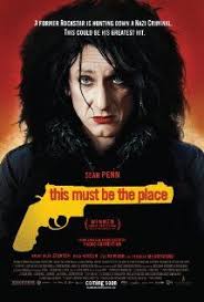 This Must Be The Place 2011 Sean Penn New Movies Coming Soon Movies Coming Soon