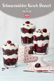 Schwarzwalder Kirsch Dessert Im Glas Rezept Dessert Im Glas Einfach Kirsch Dessert Dessert Im Glas