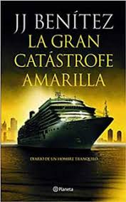 Discover new books on goodreads. La Gran Catastrofe Amarilla De J J Benitez Libro Gratis Pdf Y Epub Libros Gratis Xd