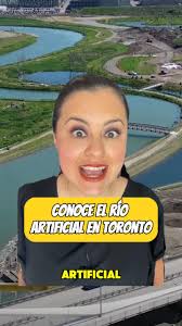 Así se ve el río artificial que están construyendo en Toronto. 🏞️  Agradecemos a Karla Badillo, Mortgage Broker por su apoyo en la realización  de este video.