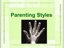 They listen to a child's viewpoint but don't always accept it. Parenting Styles Objectives Identify Parenting Types And Styles Demonstrate The Different Parenting Styles Compare Contrast The Different Parenting Ppt Download
