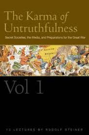 A book of soul and spiritual exercises. The Karma Of Untruthfulness By Rudolf Steiner Paperback 9781855841864 Buy Online At Moby The Great