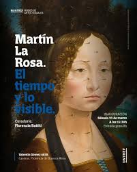 muntref AGENDÁ LA FECHA Sábado 22 de marzo a las 12.30 h ➡ INAUGURACIÓN de  la exposición MARTÍN LA ROSA. EL TIEMPO Y LO VISIBLE, en el 🔵 MUNTREF  Museo de