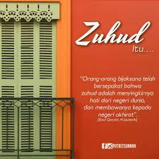 Pengertian Zuhud Motivasi Islam Bijak