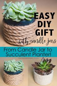 Reuse Candle Jars Succulent Planter Six Clever Sisters