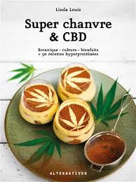 Livre Super Chanvre Cbd Ecrit Par Linda Louis Alternatives