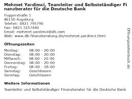 Möchtest du deutsche bank aktionen sowie auch spezielle angebote von marktjagd per email erhalten? á… Offnungszeiten Mehmet Yardimci Teamleiter Und Selbststandiger Finanzberater Fur Die Deutsche Bank Fuggerstrasse 1 In Augsburg