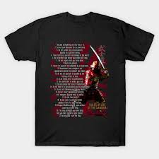 Rules Of Life Of The Samurai By Miyamoto Musashi Iaido Kenjutsu Men S T Shirt T Shirts Aliexpress Nearing the end of his life musashi wrote two masterpieces, containing all his wisdom and years. aliexpress