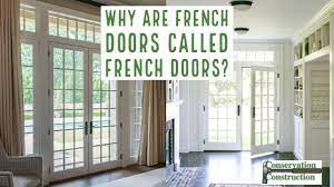 I am yet again being irritated by estate agents who call french windows french doors. Why Are French Doors Called French Doors Conservation Construction