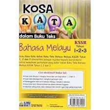 Kosa kata istilahkosa kata istilah ialah perkataan atau rangkai kata yang menyatakan sesuatu dengan betul, tepat dan sesuai dalam sesuatu bidang ilmu pengetahuan, seperti rangkai kata jentera parti yang digunakan dalam bidang sains politik.kosa kata umumkosa kata umum digunakan dalam ungkapan. Ilmubakti Kosa Kata Bahasa Melayu Tahun 1 2 3