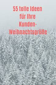 Maybe you would like to learn more about one of these? Weihnachtsgr E Kunden