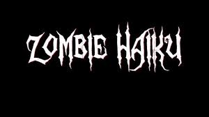Zombie Haiku Japanese Poetry Haiku Forms Of Poetry