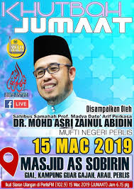 Tingkat 7 & 8, menara utara, bangunan sultan idris shah, 40000 shah alam, selangor darul ehsan. Khutbah Jumaat Mufti Negeri Jabatan Mufti Negeri Perlis Facebook