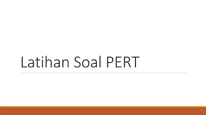 Latihan Soal Pert Ppt Download