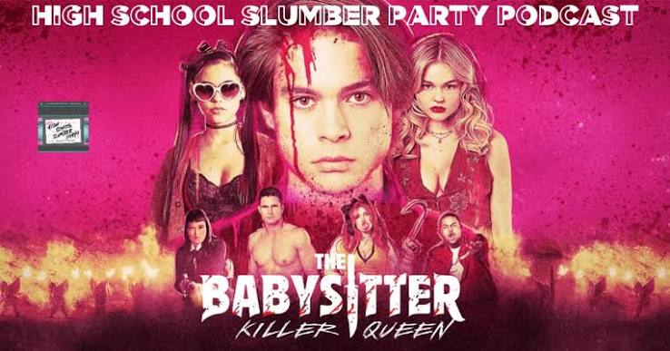 The Babysitter: Killer Queen (2000) | High School Slumber Party Podcast