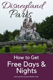 Free Days Nights At Disneyland Paris Green Vacation Deals Disneyland Paris Disneyland Disneyland Paris Rides